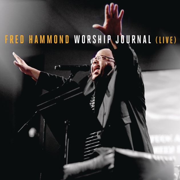 Fred Hammond - Worship Journal.jpg (69 KB)