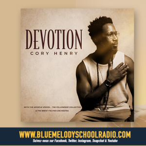 DEVOTION DE CORY HENRY, ÇA DÉCHIRE