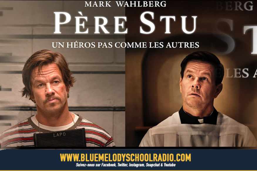 PÈRE STU, UN FILM REMARQUABLE !
