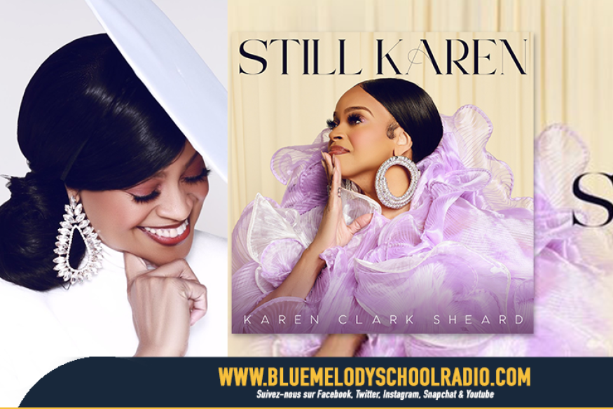 KAREN CLARK-SHEARD EST TOUJOURS DANS LA PLACE !