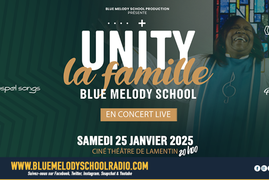 UNITY - LA FAMILLE BLUE MELODY SCHOOL EN CONCERT