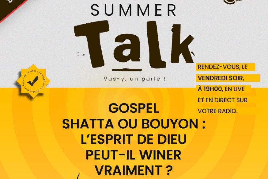 SUMMER TALK - Saison 2 - Shatta ou Bouyon, l'esprit de Dieu peut-il winner vraiment ?
