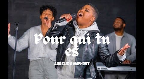 AURELIE RAMPHORT - POUR QUI TU ES