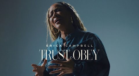 ERICA CAMPBELL - TRUST AND OBEY